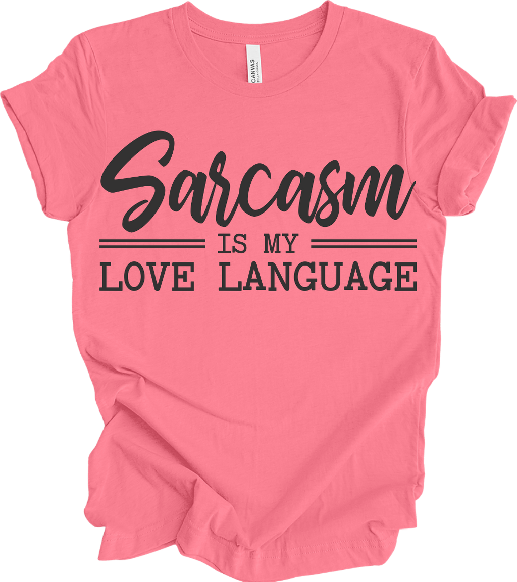 Sarcasm Love Language