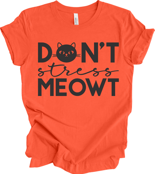 Don't Stress Meowt