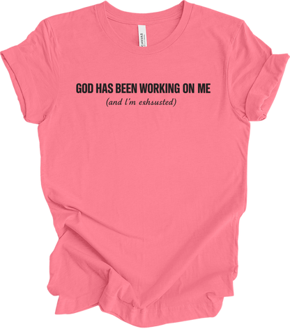 God has been working