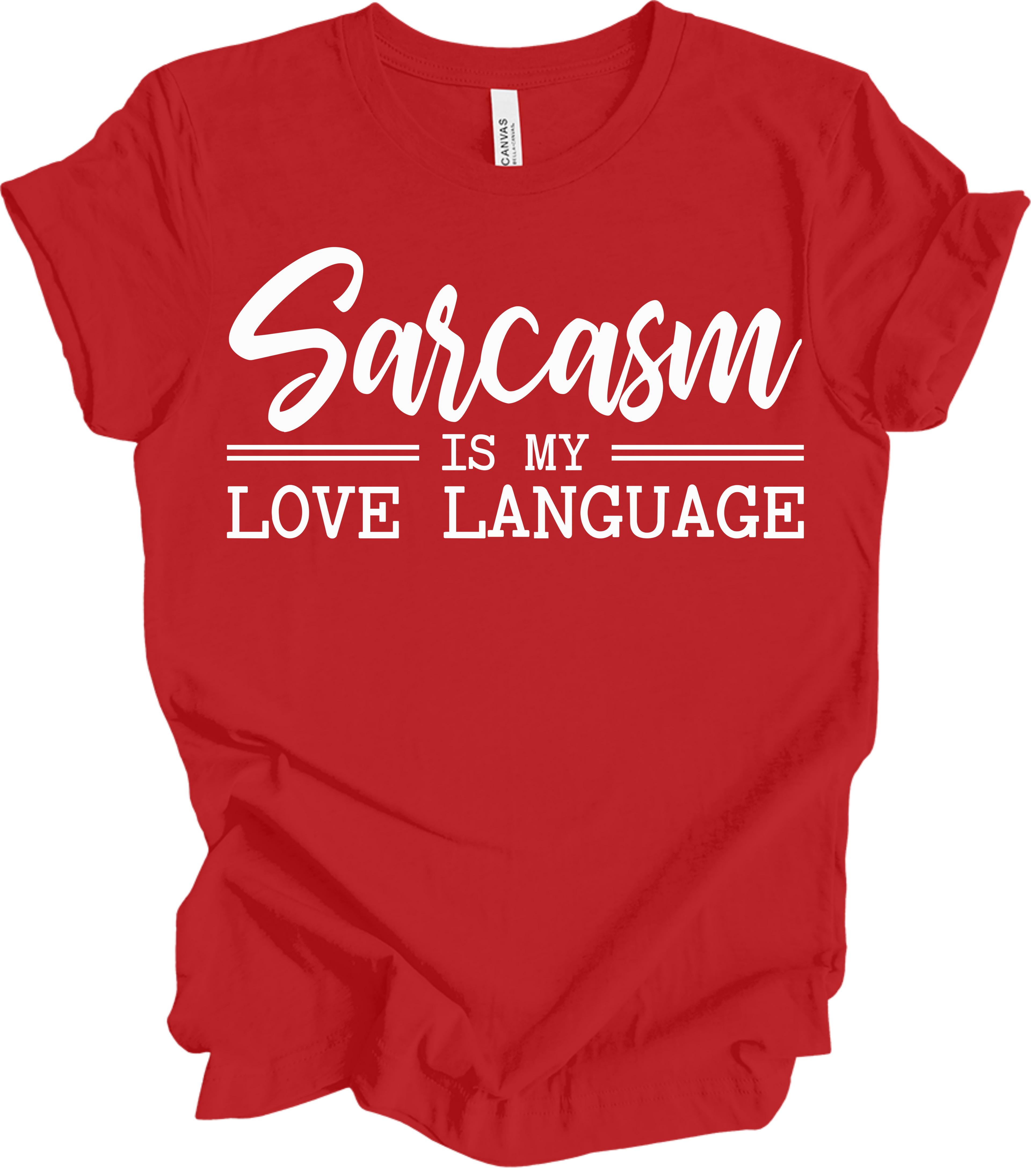 Sarcasm Love Language