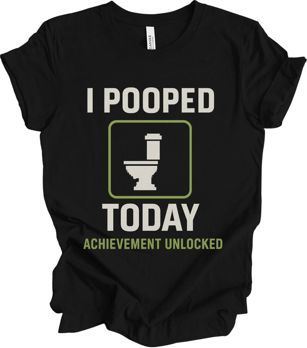 I Pooped Today!