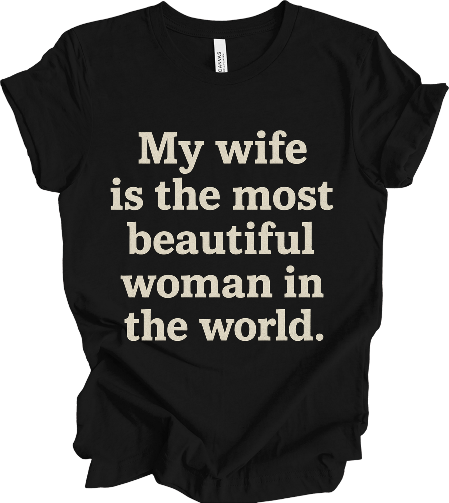 My Wife is the Most beautiful wife.