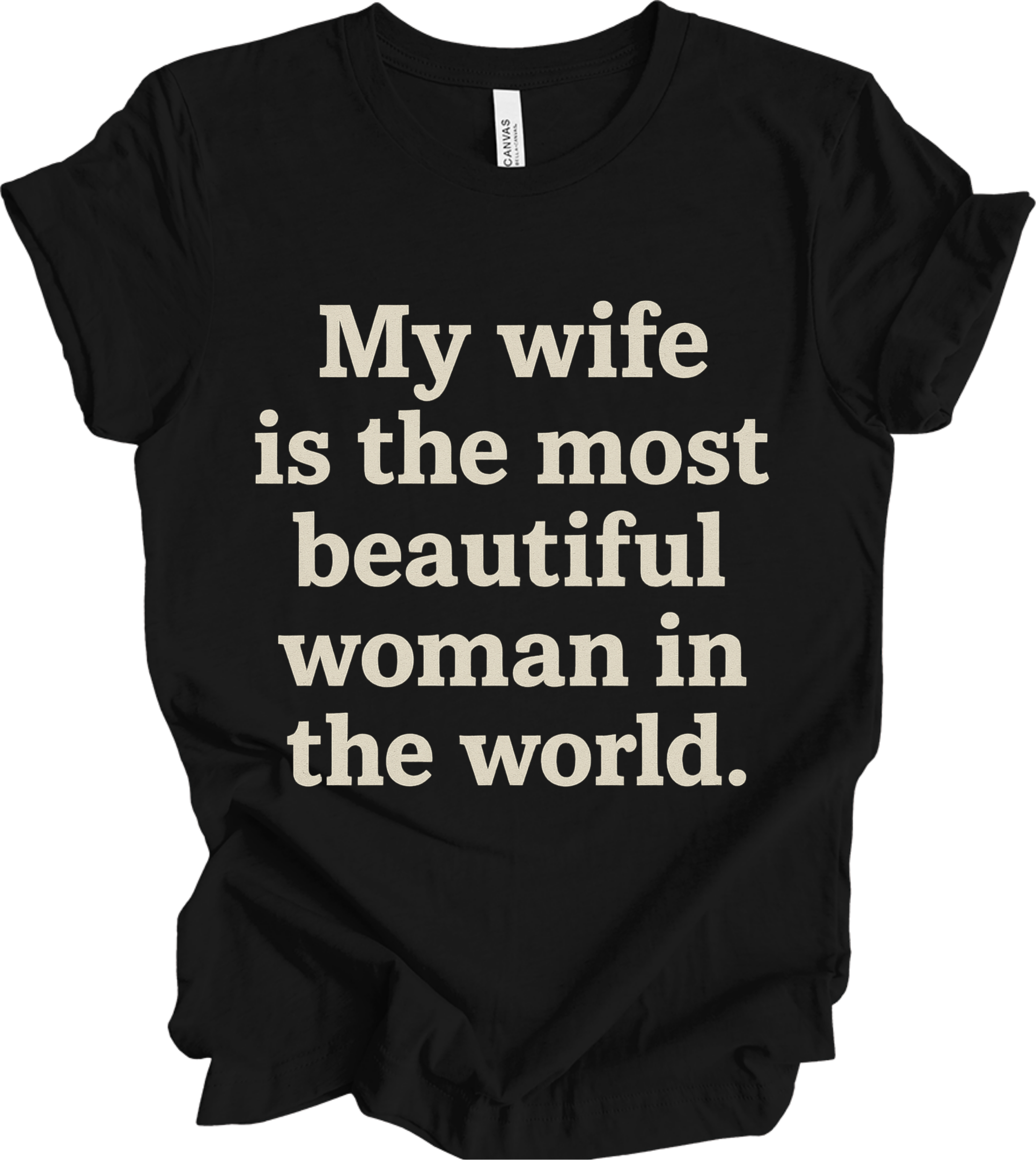My Wife is the Most beautiful wife.