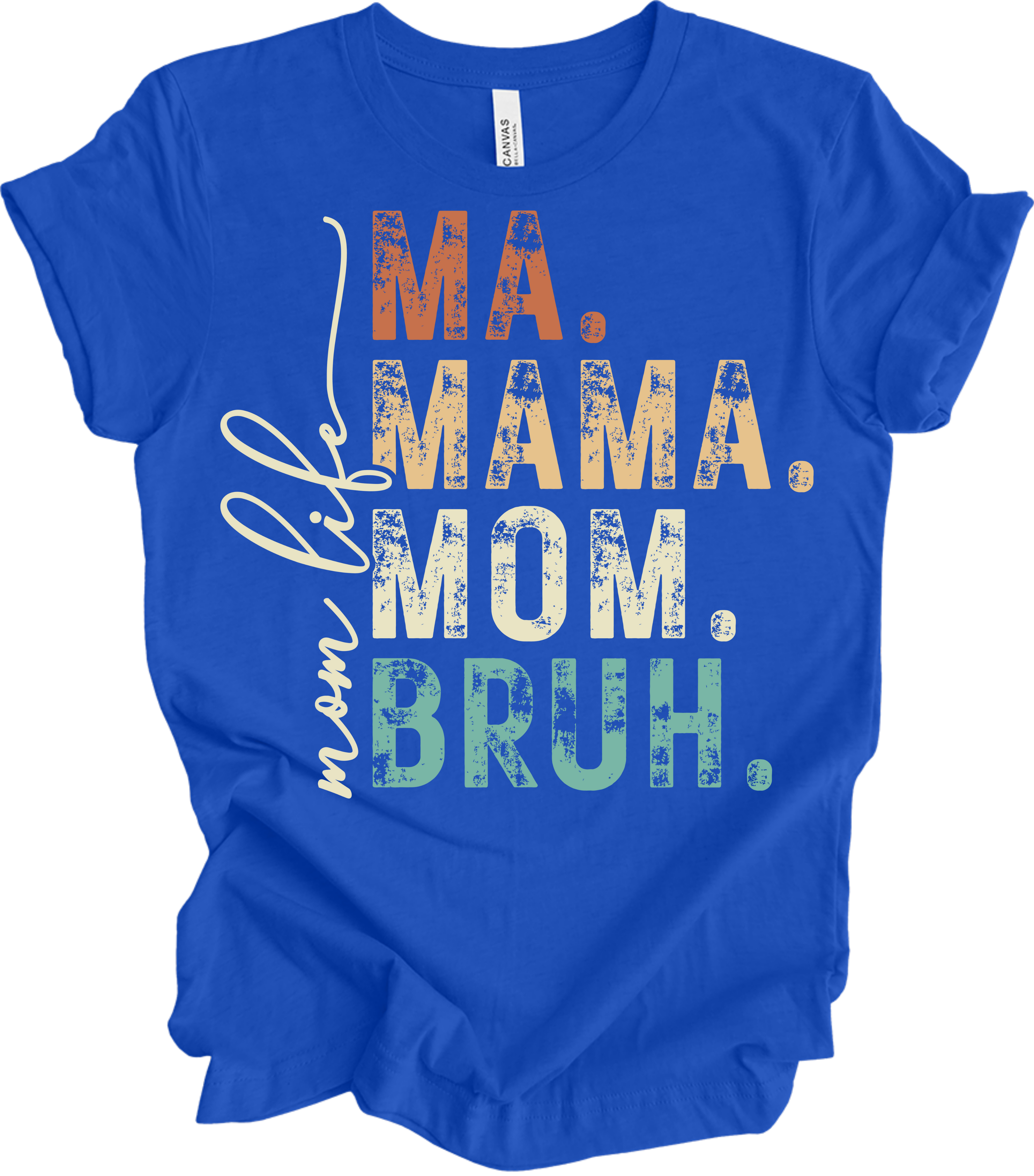 MA. MAMA. MOM. BRUH.