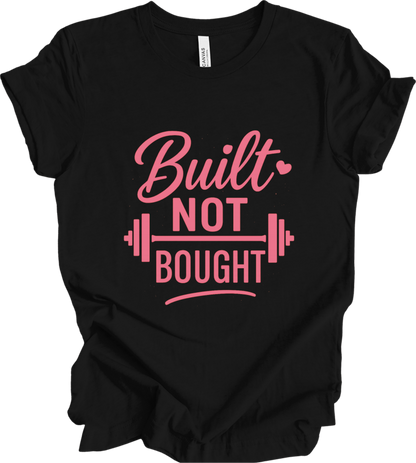 Built Not Bought