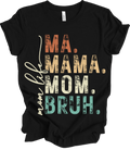 MA. MAMA. MOM. BRUH.